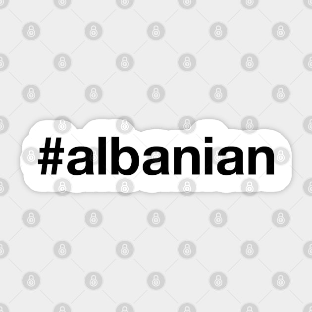 ALBANIA Sticker by eyesblau